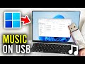 How To Put Music On USB From Laptop &amp; PC - Full Guide