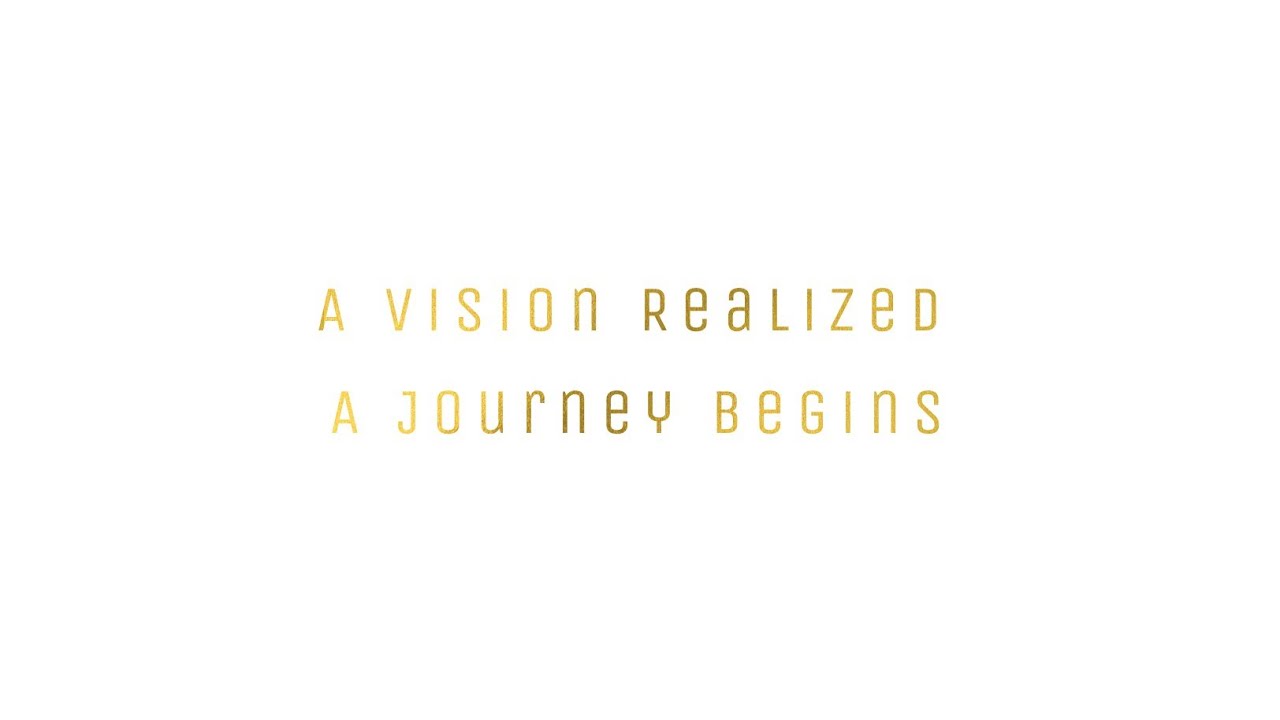 A Vision Realized, a Journey Begins!