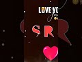 Sr letter love name status  whatsapp status  name art shorts viral new trending shorts vide