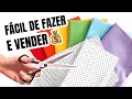 FÁCIL DE FAZER E VENDER COM APENAS 2 RETALHOS DE TECIDO| SHOW DE ARTESANATO