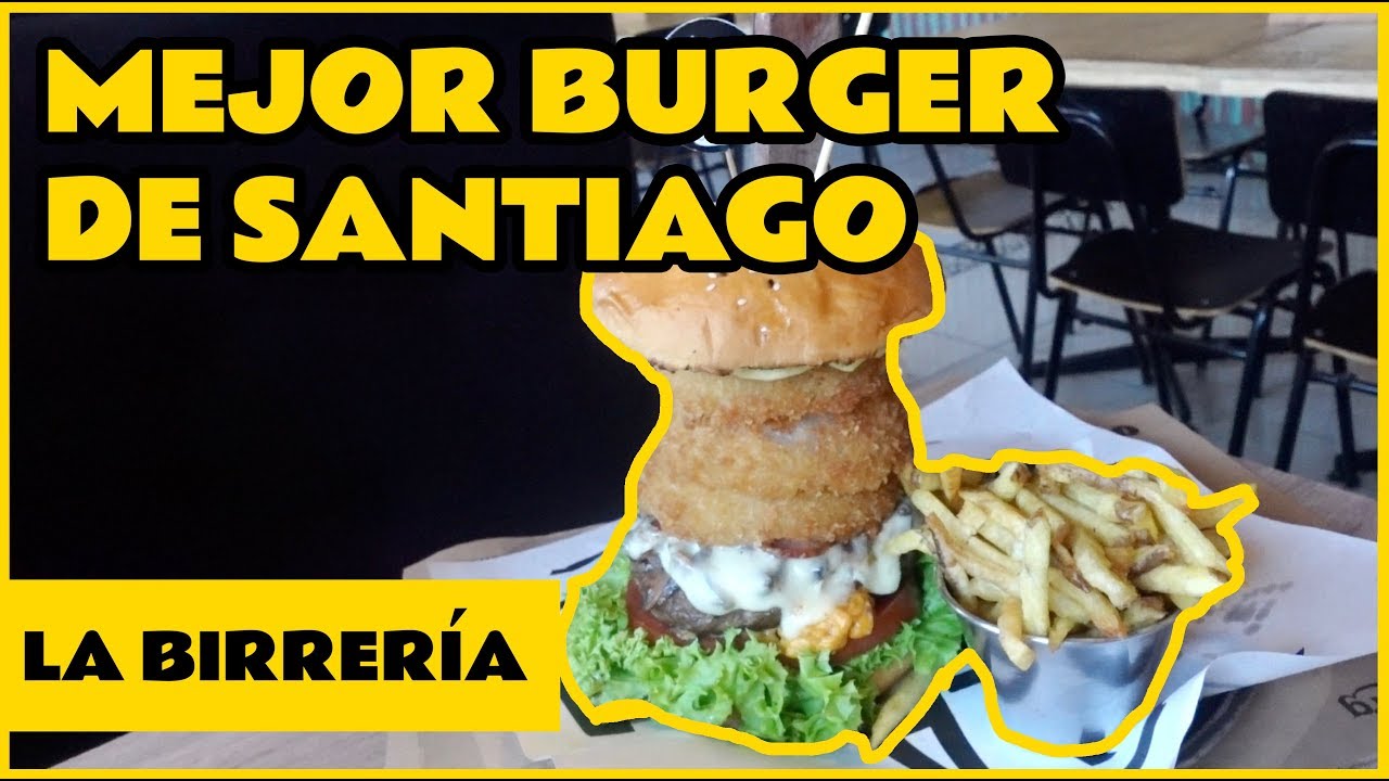 La mejor hamburguesa de Santiago - Día 10 - La Birrería