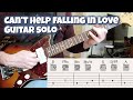 Can't Help Falling in Love (Guitar solo)