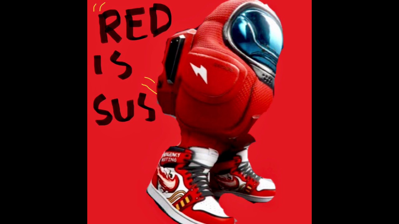 “Red is SUS”( Among Us music) YouTube