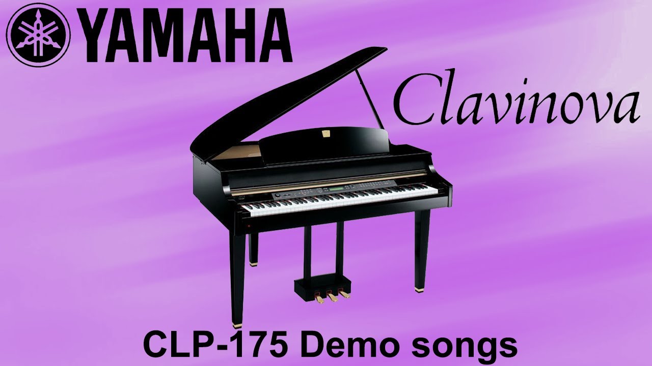 Yamaha Clavinova CLP-175 digital piano "codino" demo songs (High Quality 48Khz/24bit)