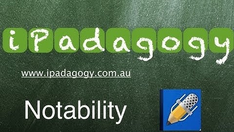 iPadagogy - App Review - Notability Tutorial Part 1