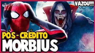 VAZOU O PÓS-CRÉDITO DE MORBIUS! VAI DAR RUIM PRO ARANHA