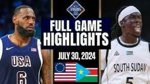 Team USA vs South Sudan Full Game Highlights - 2024 Olympics