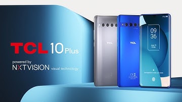 TCL 10 Plus Trailer Introduction Official Video HD | TCL 10 Plus
