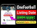 OneFootball Airdrop Listing & Eligible Notice প্রকাশ | OneFootball Listing Update | OFC New Update