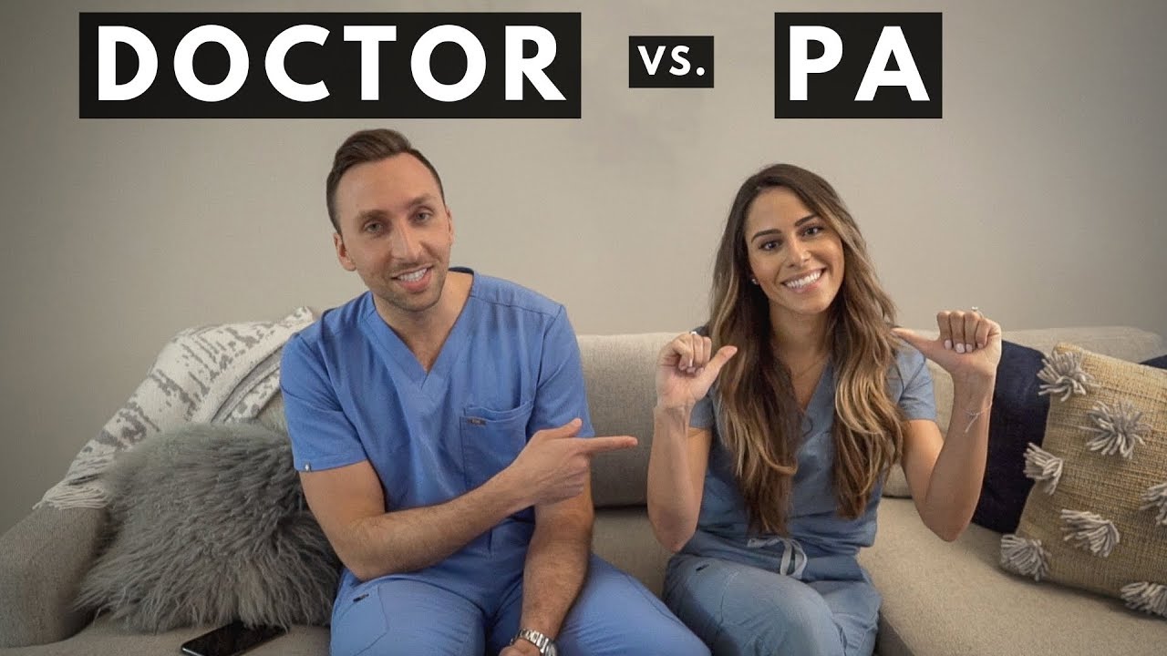 Doctor Vs Pa (Physician Assistant) - Q  A