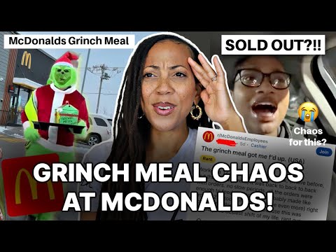 New McDonald’s Grinch Meal Chaos: Customers Confused, Workers Overwhelmed