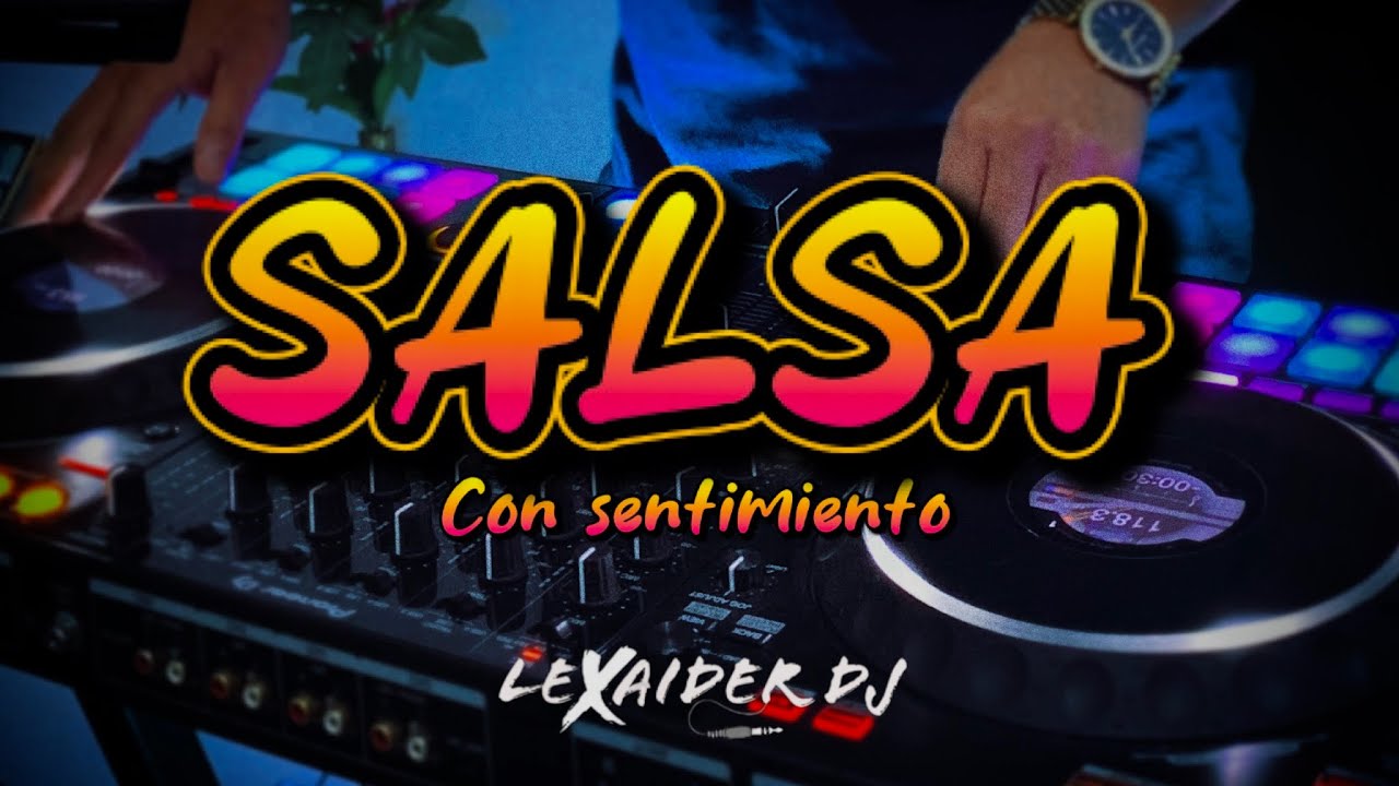 ⁣MIX SALSA CON SENTIMIENTO | LEXAIDER DJ | HIGH QUALITY MUSIC 2023