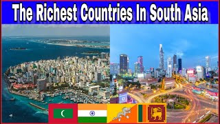 Top 8 Richest Country In South Asia 2020 || India Pakistan Maldives Nepal | Mildly Amazing