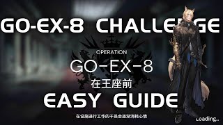 Go-Ex-8 Cm Challenge Mode Easy & Afk Guide Ending A Grand Overture Arknights