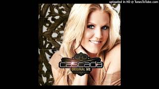 Cascada - Original Me