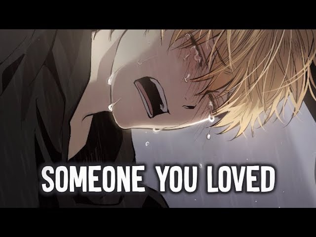 【Nightcore】→ Someone You Loved || Lyrics class=