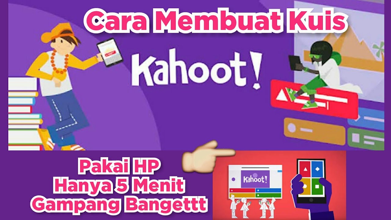 Cara Mudah Membuat Kuis di Kahoot dengan Menggunakan HP - YouTube
