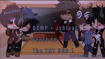 | DSMP react to TNT duo | Quackbur | Read Desc 💅🏾 | 2.5k special ❤️|