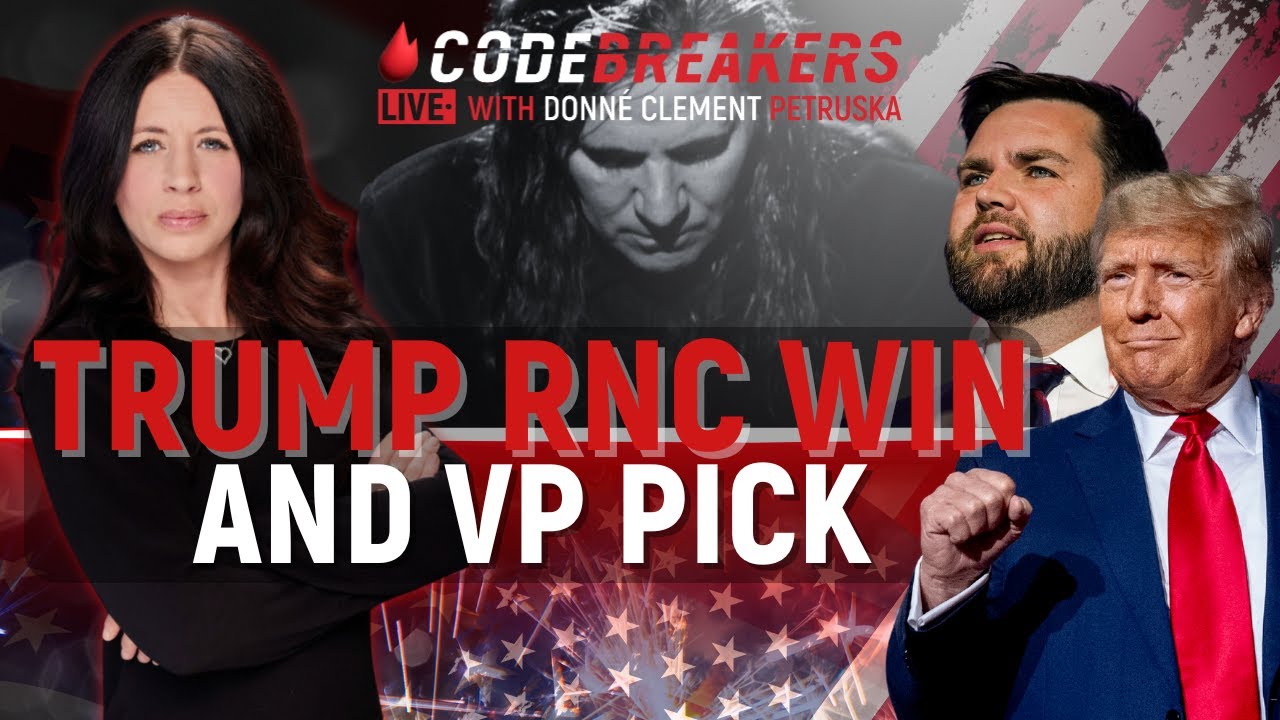 CodeBreakers Live: TRUMP RNC Win and VP Pick - YouTube