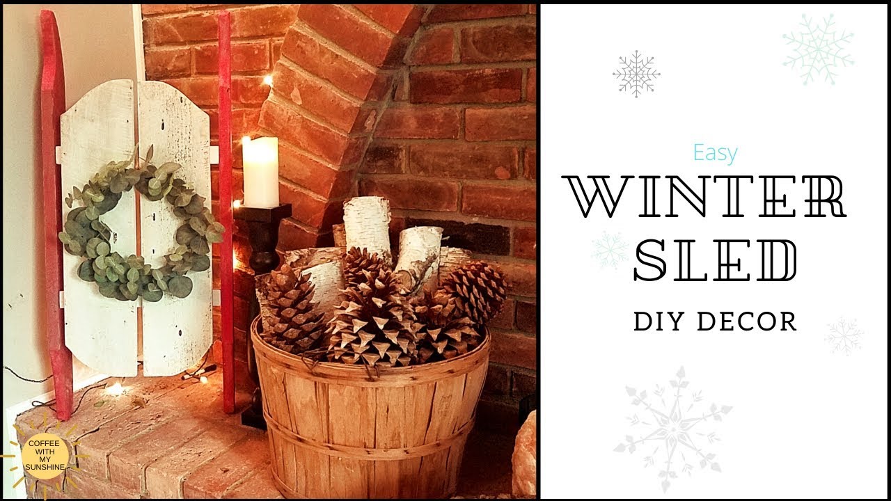 Winter Sled Diy Wood Front Porch Winter Decor Ideas Girls Can