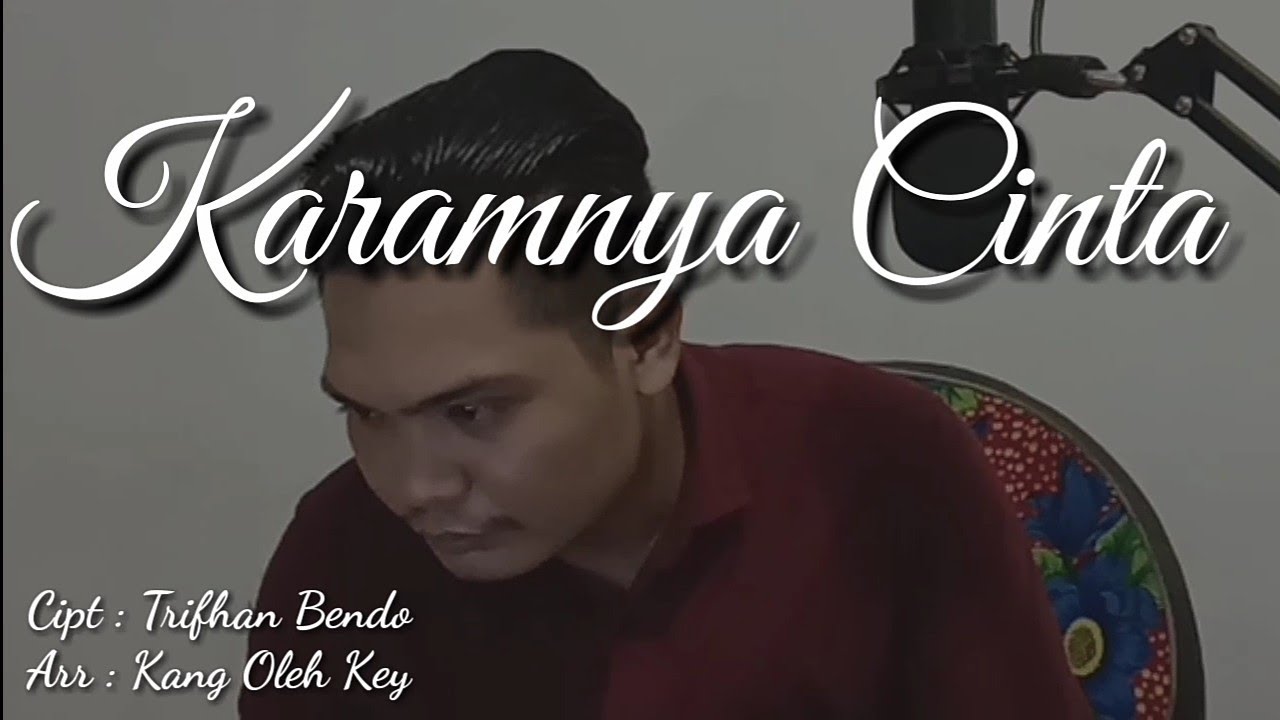 KARAMNYA CINTA TRIFHAN BENDO (official music video) YouTube