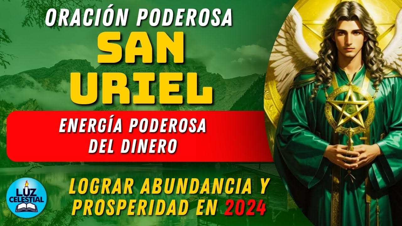 ARCÁNGEL URIEL y la Energía del Dinero Oración por la Abundancia y ...
