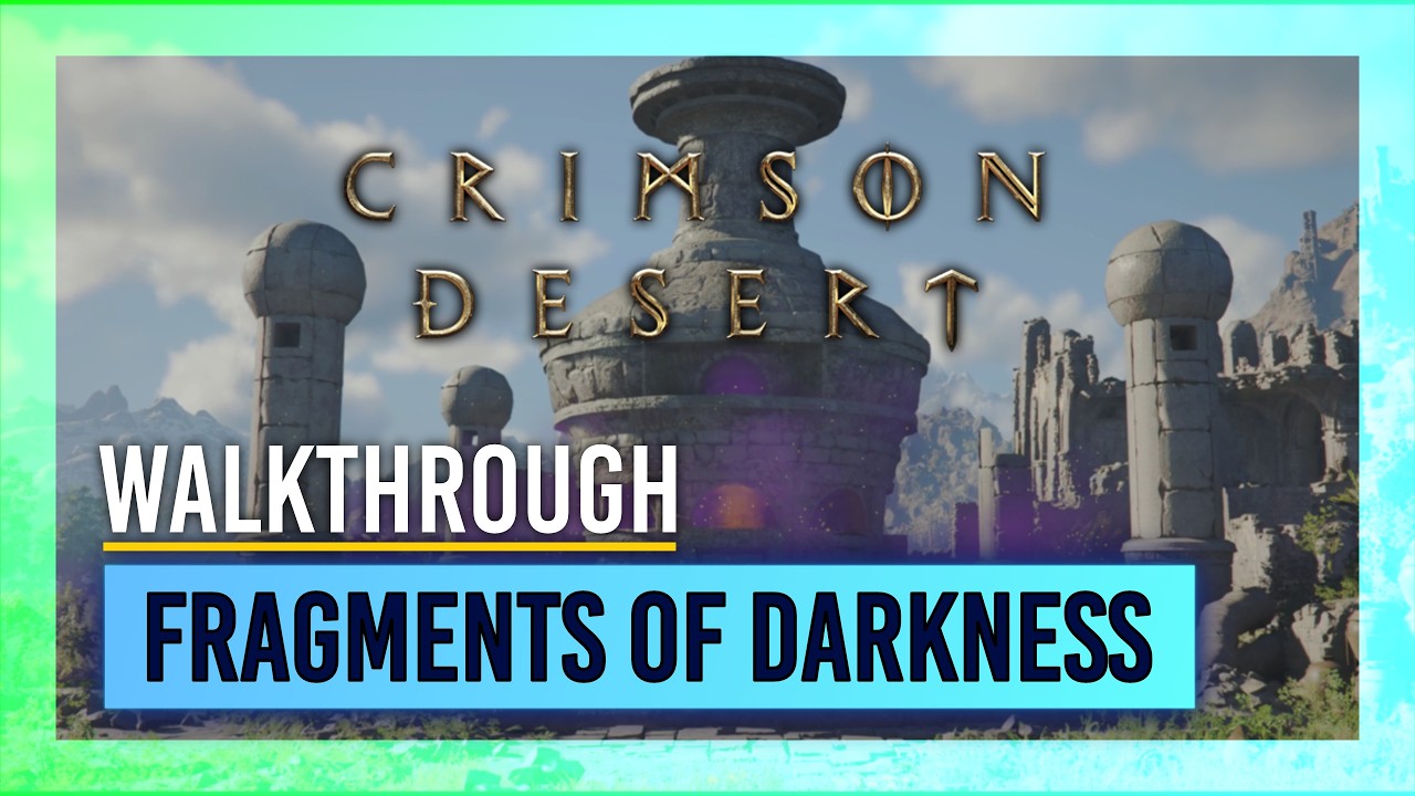 Fragments of Darkness (Restore Power at Sanctum of Mortification) | Crimson Desert thumbnail