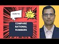 CBSE/ICSE Class 8 maths Rational Number Comparison, Ascending &amp; Descending Order