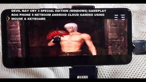 Rog Phone 5 Devil May Cry 3 Gameplay (Windows) Netboom Android Cloud Gaming using Mouse & Keyboard