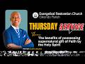 THE BENEFITS OF POSSESSING SUPERNATURAL GIFT OF FAITH BY THE HOLY SPIRIT WITH PST. ELISHA MASASU