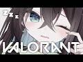 【VALORANT】録音を終わらせた雨女、寝る前のチルヴァロ【雨夜リズ/ミリプロ】
