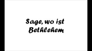 Miniatura de vídeo de "Sage, wo ist Bethlehem"