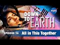 All in This Together | Down To Earth - S1:E16