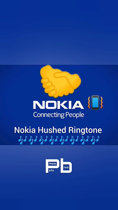 Nokia Hushed Ringtone @phoneinfohub9116