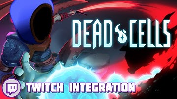 DEAD CELLS TWITCH INTEGRATION! REALLY COOL! :: Dead Cells