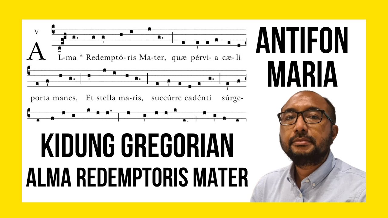 Lagu Gregorian Alma Redemptoris Mater - YouTube