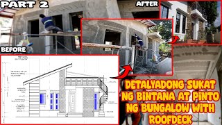 Bungalow na may ROOFDECK | sukat at detalye ng mga Bintana at Pinto Part 2