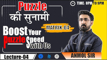 Puzzles की सुनामी II Matrix 4 Utmost Important for all banking exams II SBI PO II IBPS PO II RRB PO