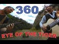 360 Eye Of The Tiger