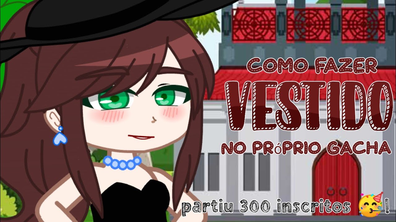 COMO FAZER VESTIDOS DIFERENTES NO GACHA CLUB 