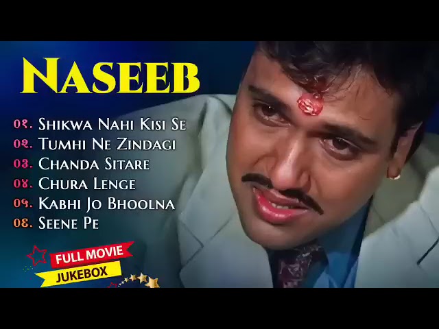 Naseeb Movie All Songs | Hindi Movie Song | Govinda | Mamta Kulkarni | Jukeebox class=