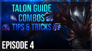 Talon Guide Episode 4: MUST KNOW Talon Combos