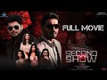   second show full movie