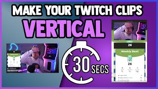 Turn your Twitch Clips into Tiktoks & Shorts | NO Editing Software