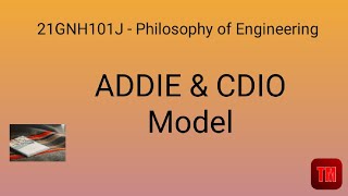 Lecture 4.1 ADDIE, CDIO model
