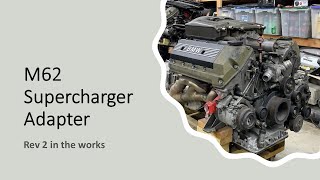 BMW M62tu Jaguar Supercharger adapter Rev 2! E39 E38 E36