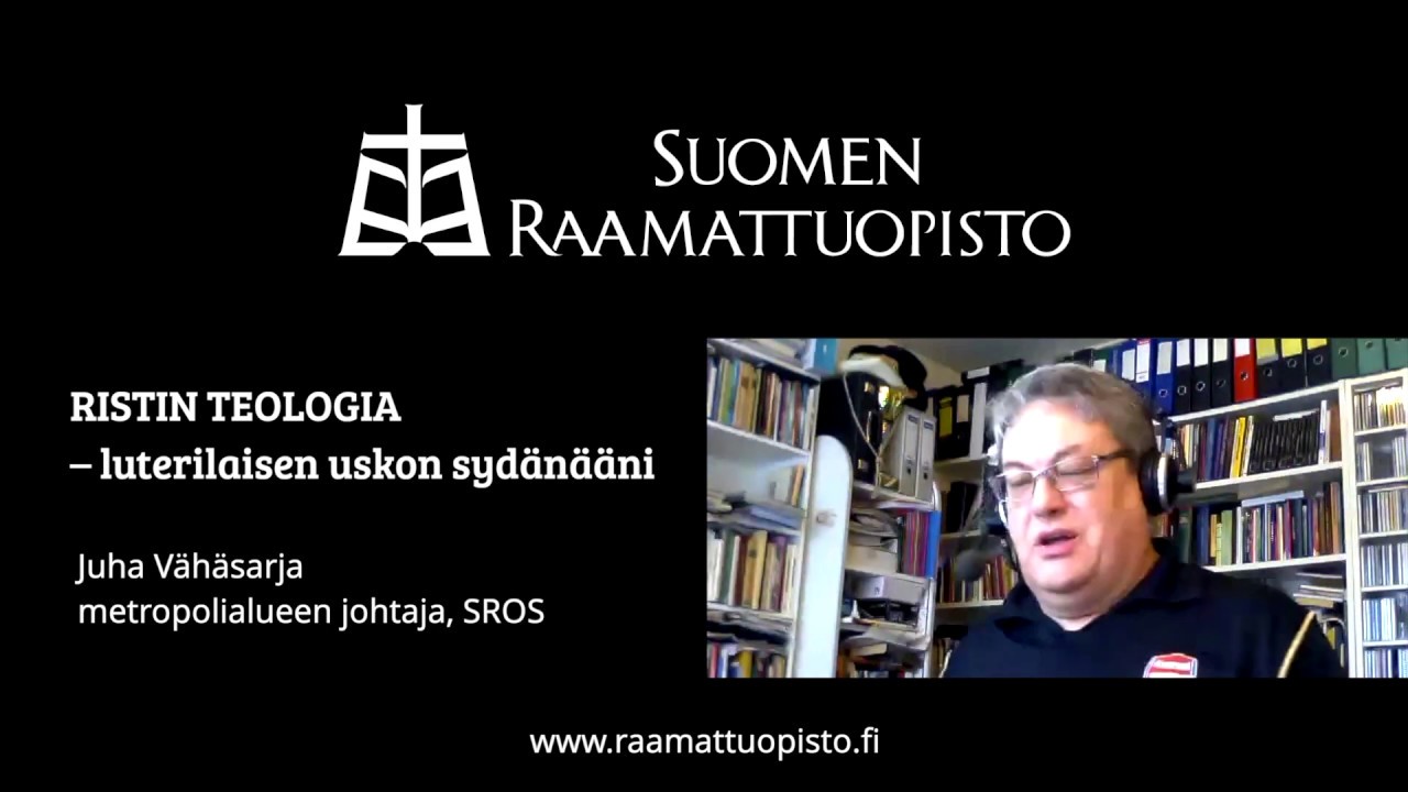 Ristin teologia – luterilaisen uskon sydänääni