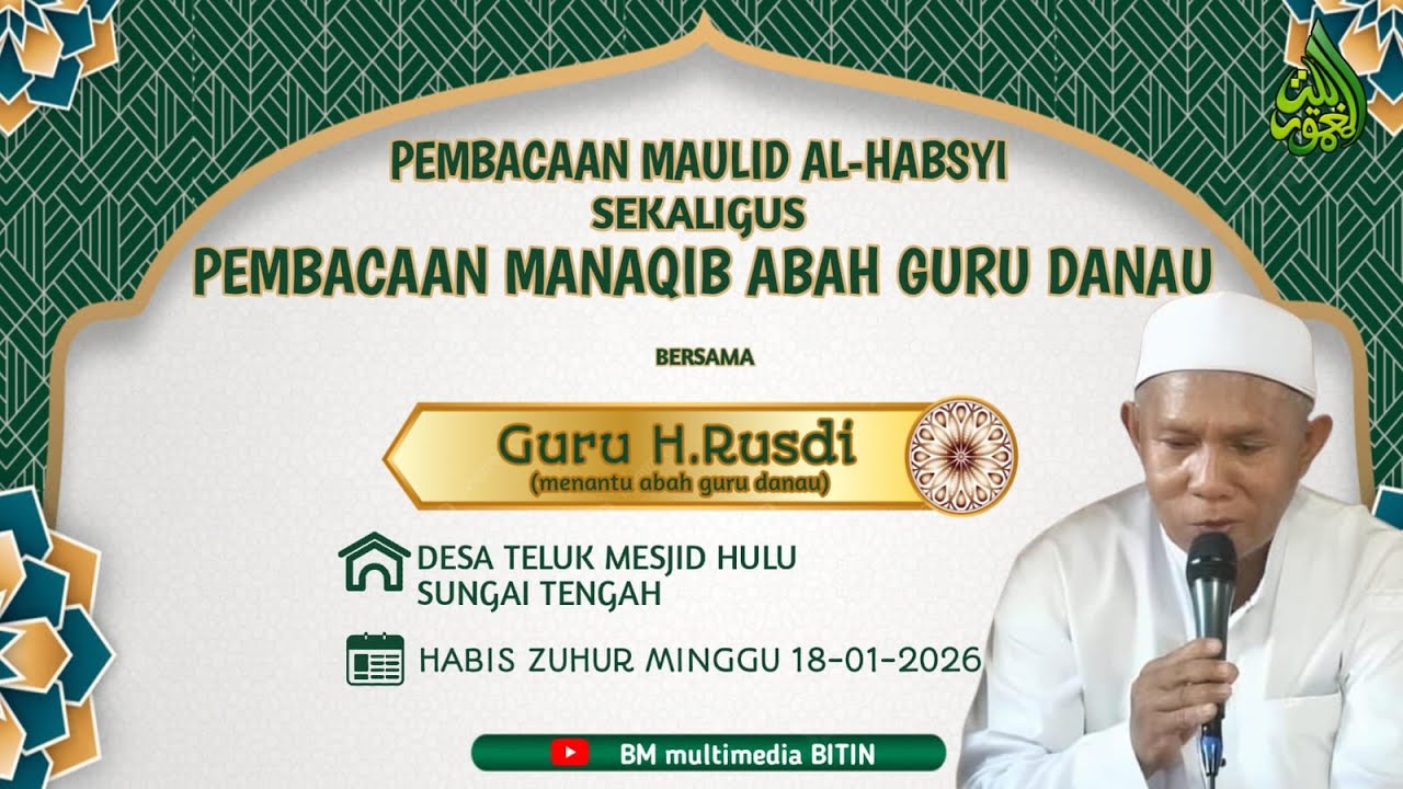 PEMBACAAN MAULID HABSYI SEKALIGUS MANAQIB ABAH GURU DANAU | GR.H.RUSDI | PANTAI ULIN, MNGGU 18-01-26