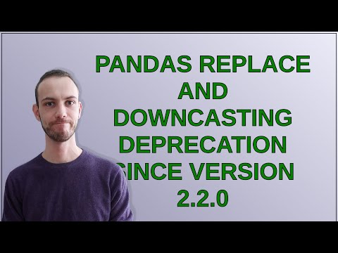 Pandas replace and downcasting deprecation since version 2.2.0