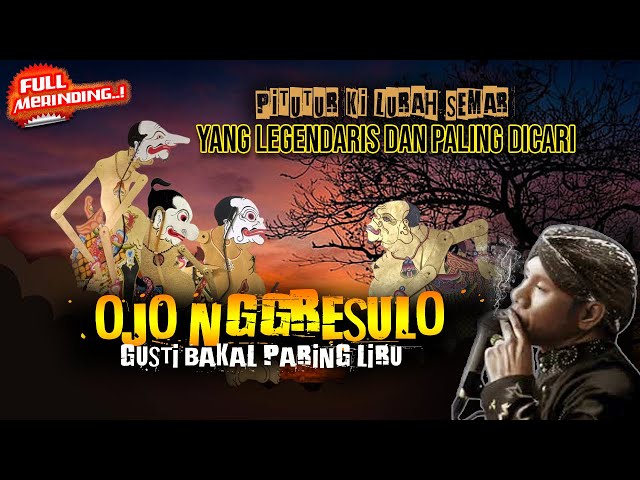 MERINDING! PITUTUR JAWA KI LURAH SEMAR KANGGO NGLAKONI URIP // WAYANG KULIT KI DALANG SENO NUGROHO class=